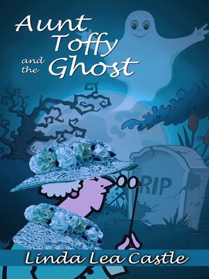cover image of Aunt Toffy and the Ghost